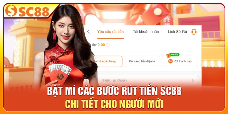 Bật mí các bước rút tiền SC88 chi tiết cho người mới